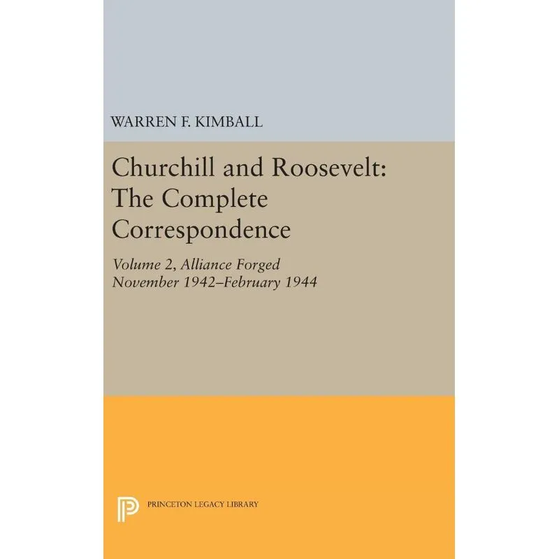 Churchill and Roosevelt, Volume 2