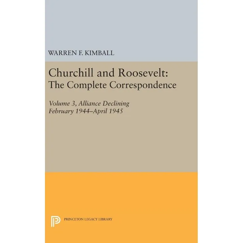 Churchill and Roosevelt, Volume 3