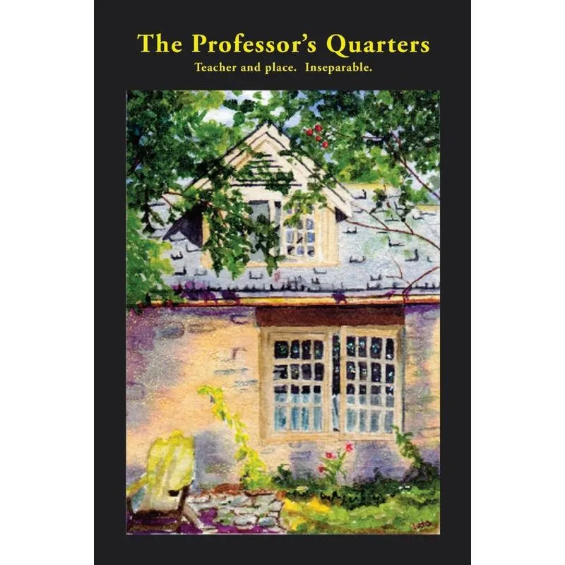 The Professors Quarters