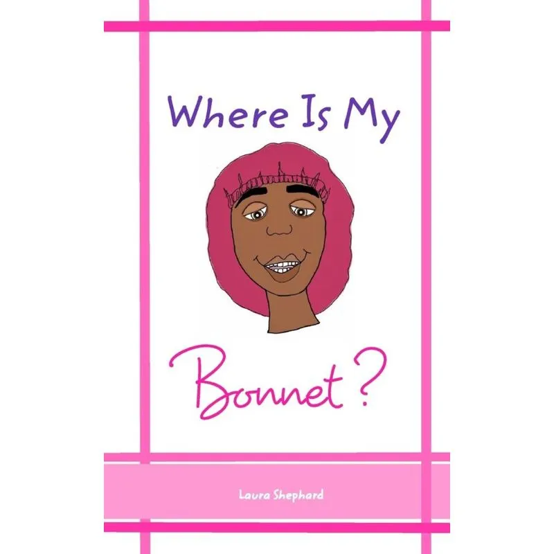 Where Is My Bonnet?