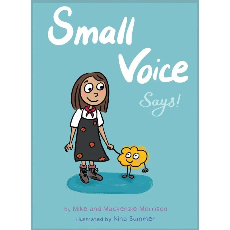 Small Voice Says