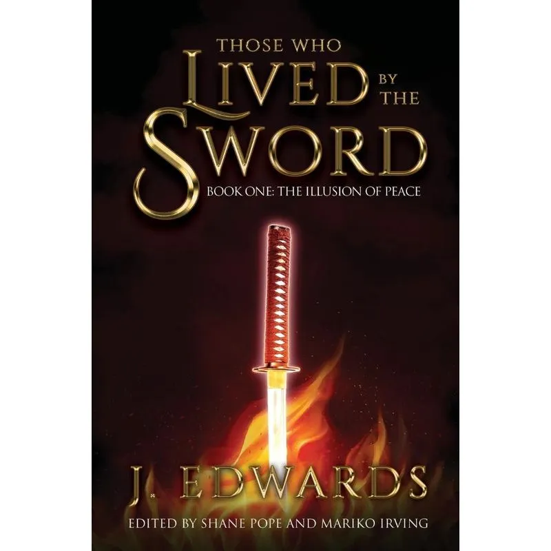 Those Who Live By The Sword