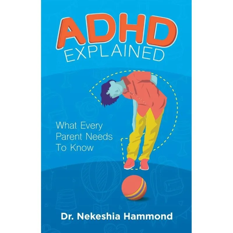 ADHD Explained