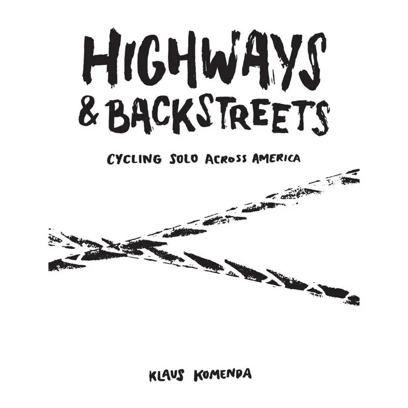 Highways and Backstreets