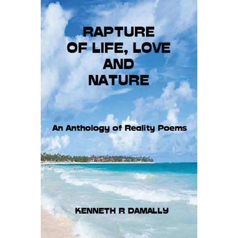 Rapture of Life, Love & Nature