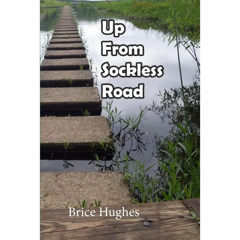 Up From Sockless Road