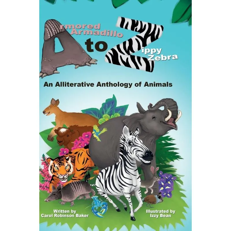 Armored Armadillo to Zippy Zebra