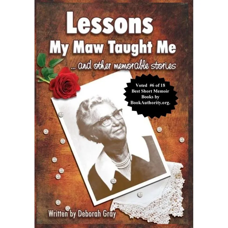 Lessons My Maw Taught Me