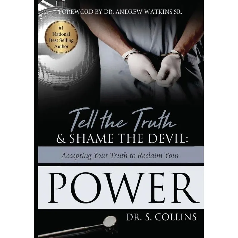 Tell The Truth & Shame the Devil