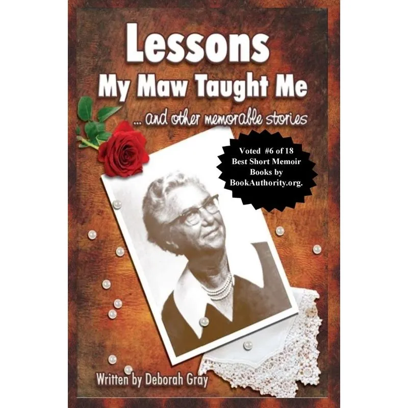 Lessons My Maw Taught Me