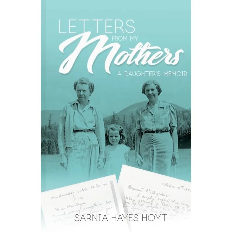 Letters From My Mothers