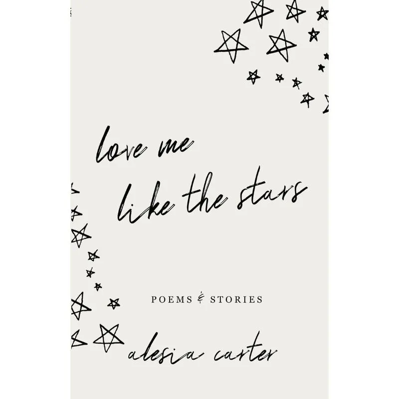 Love Me Like The Stars