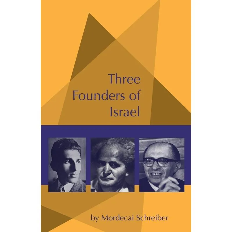 Three Founders Of Israel