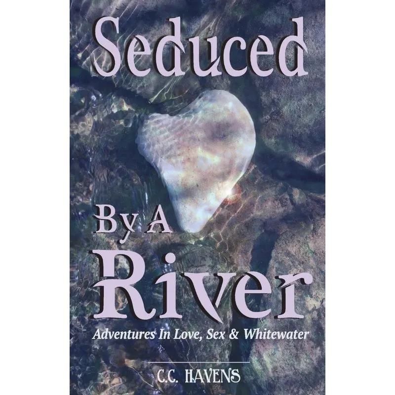 Seduced By A River