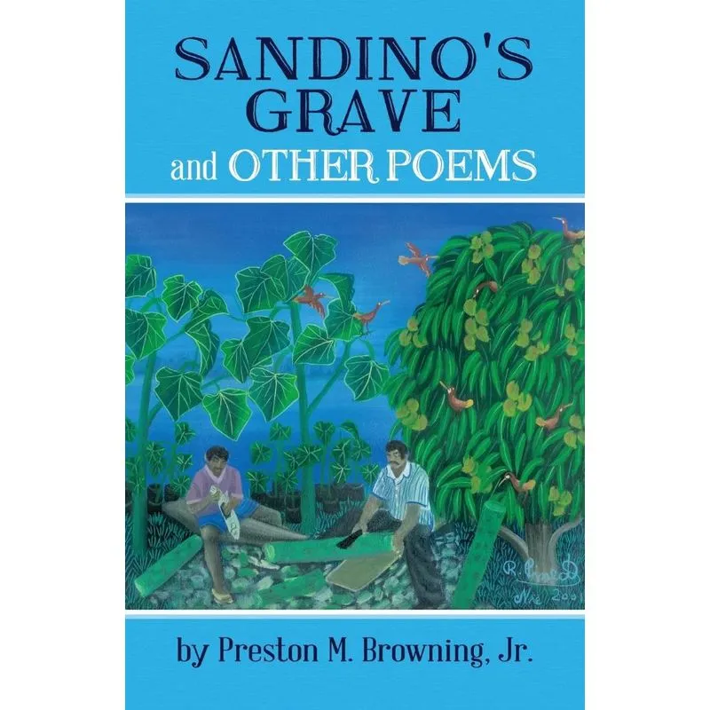 Sandinos Grave and Other Poems