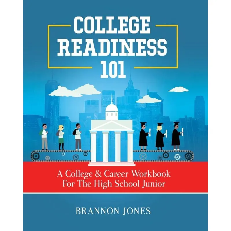 College Readiness 101