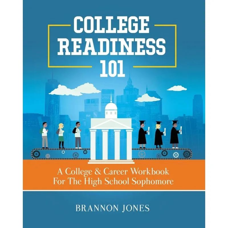 College Readiness 101