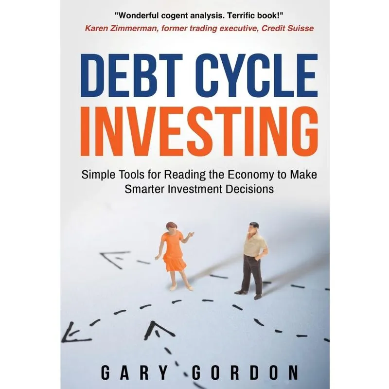 Debt Cycle Investing