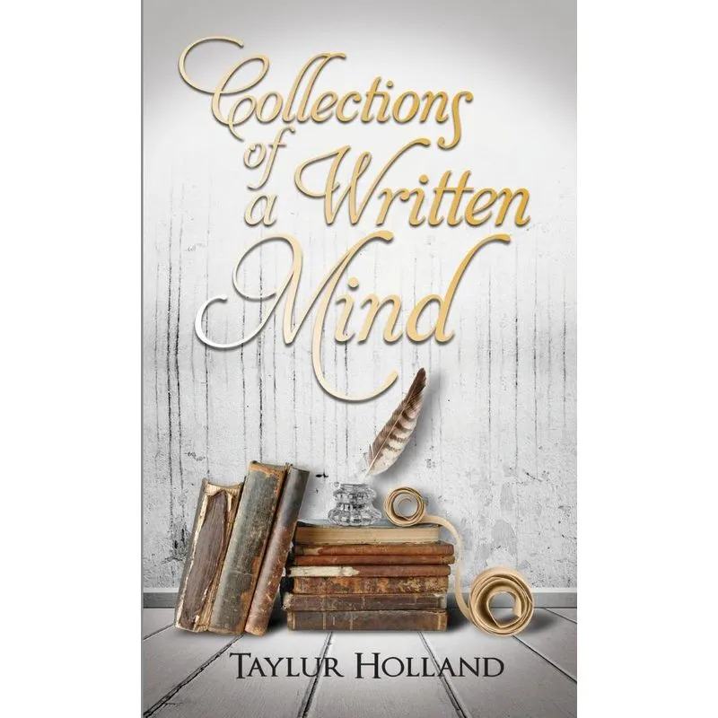 Collections Of A Written Mind