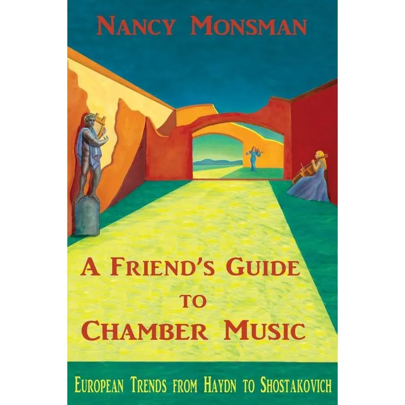 A Friends Guide to Chamber Music