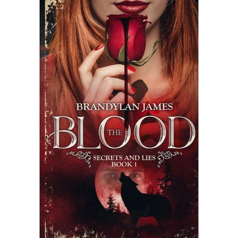 The Blood Secrets and Lies, Book 1