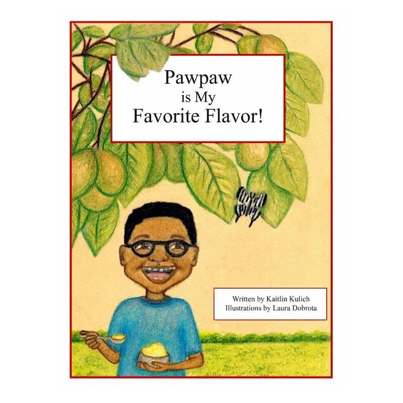 Pawpaw is My Favorite Flavor!