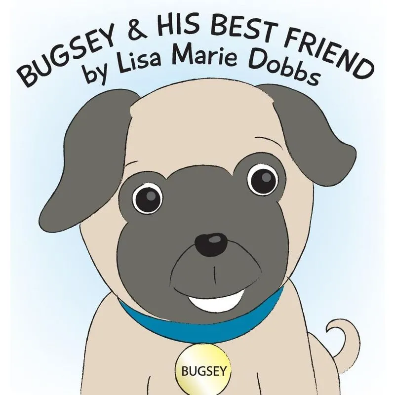 Bugsey and His Best Friend