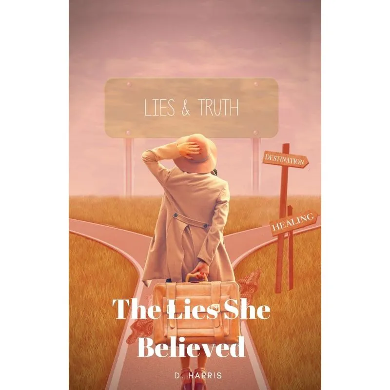 The Lies She Believed