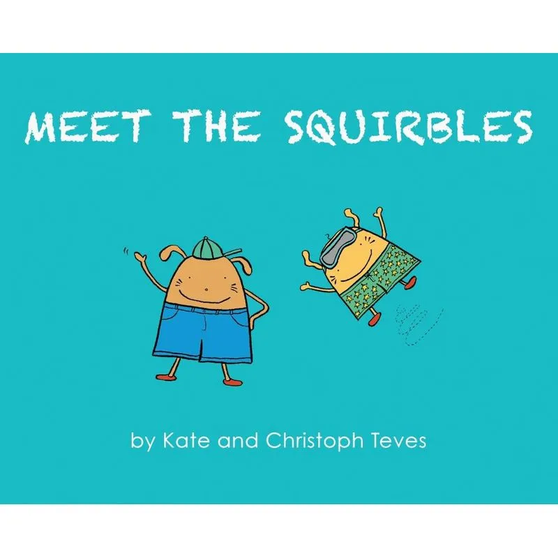 Meet The Squirbles