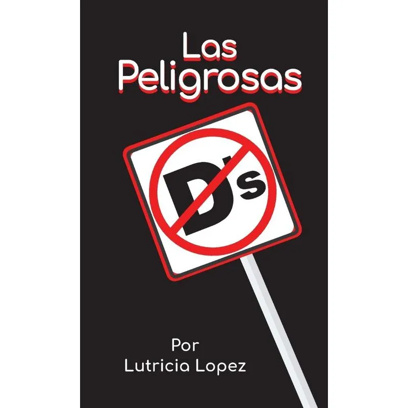 Las Peligrosas Ds