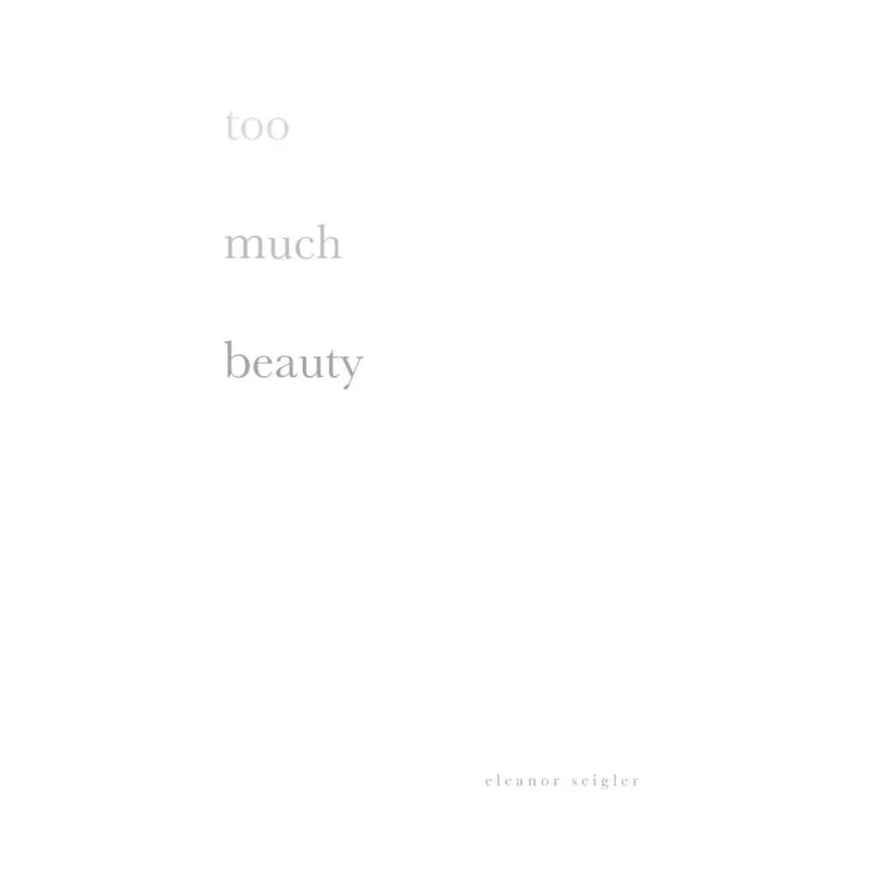too much beauty