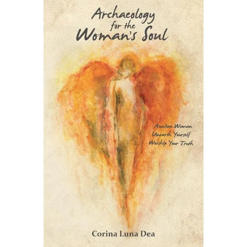 Archaeology For The Womans Soul