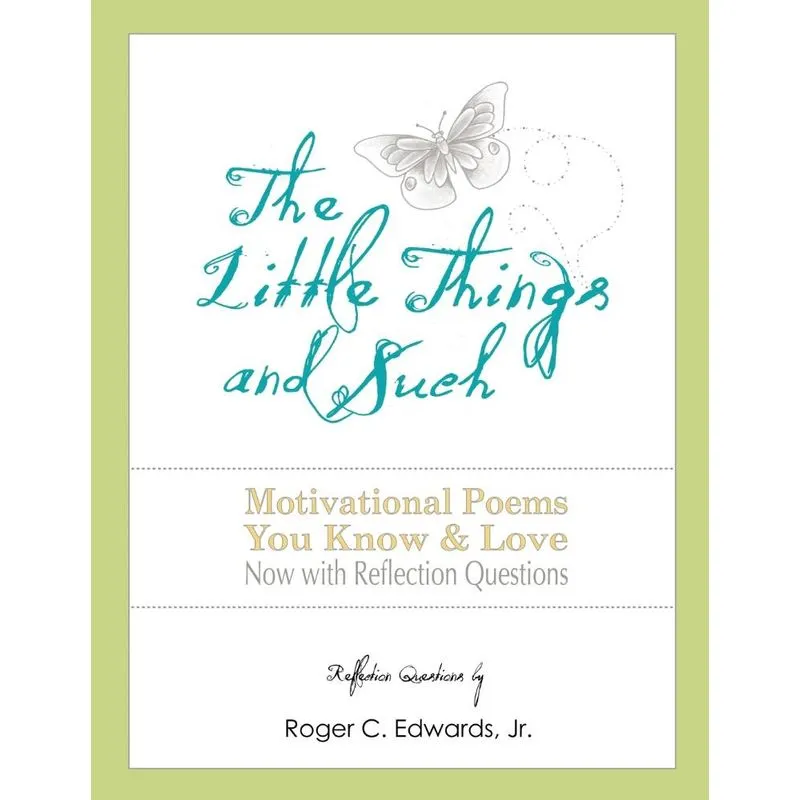 The Little Things and Such