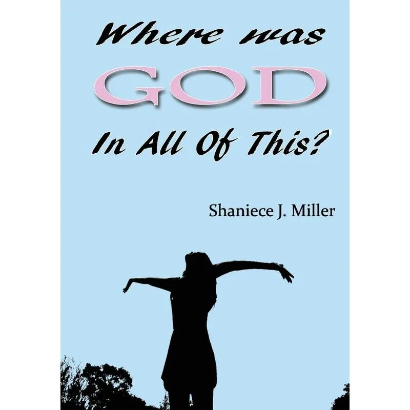 Where Was God in All of This