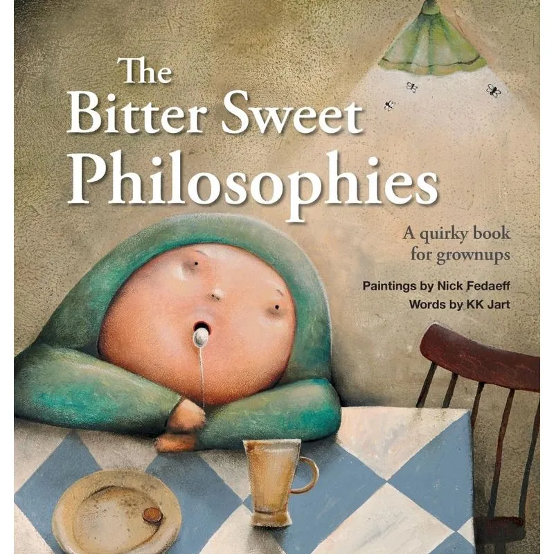 The Bitter Sweet Philosophies