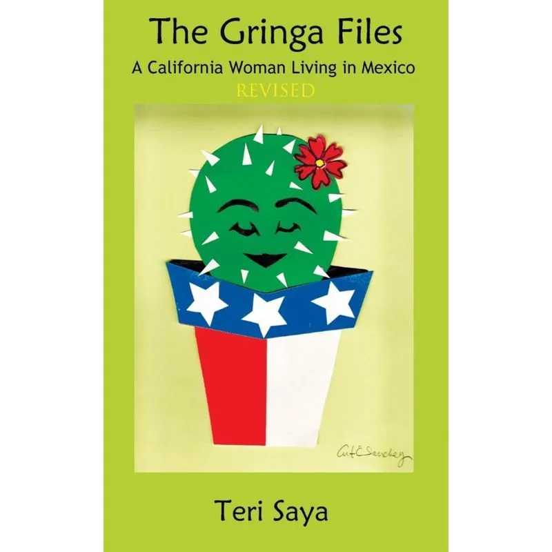 The Gringa Files