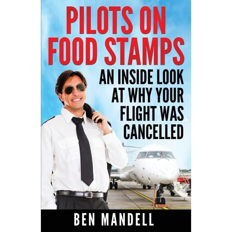 Pilots On Food Stamps