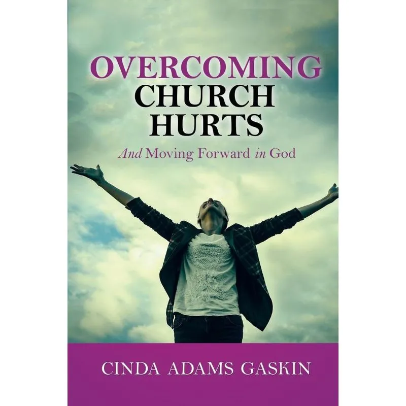 Overcoming Church Hurts