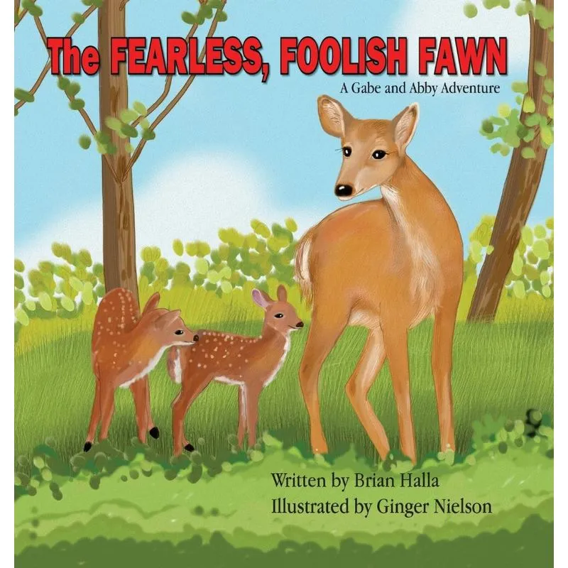 The Fearless Foolish Fawn