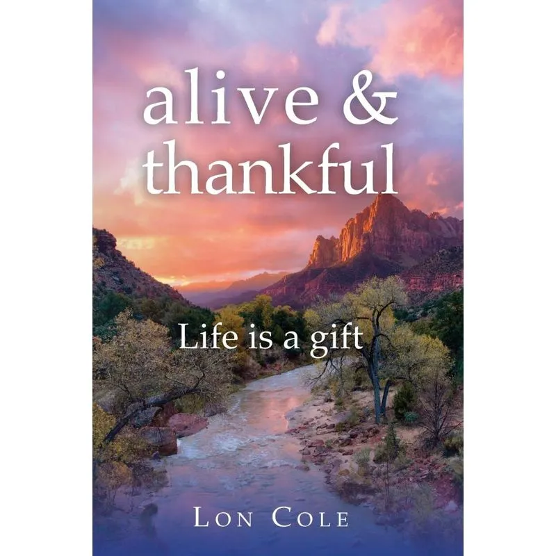 alive and thankful