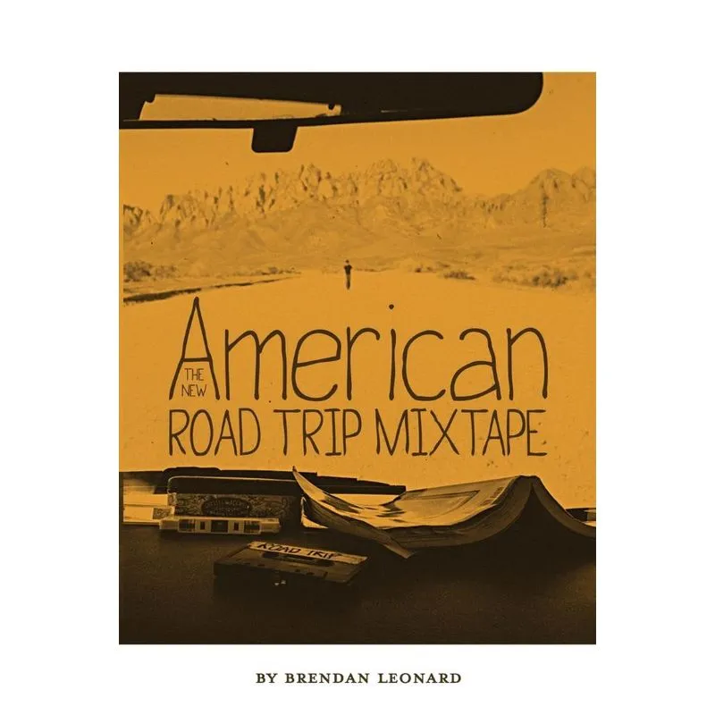 The New American Road Trip Mixtape