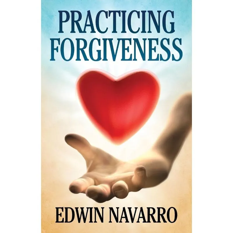 Practicing Forgiveness