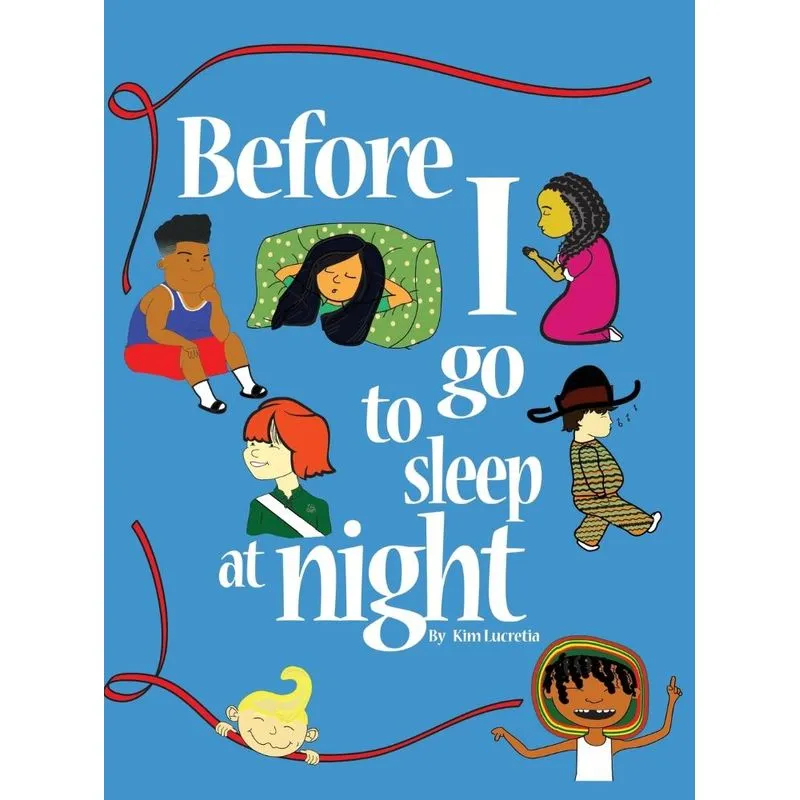 Before I go to sleep at night