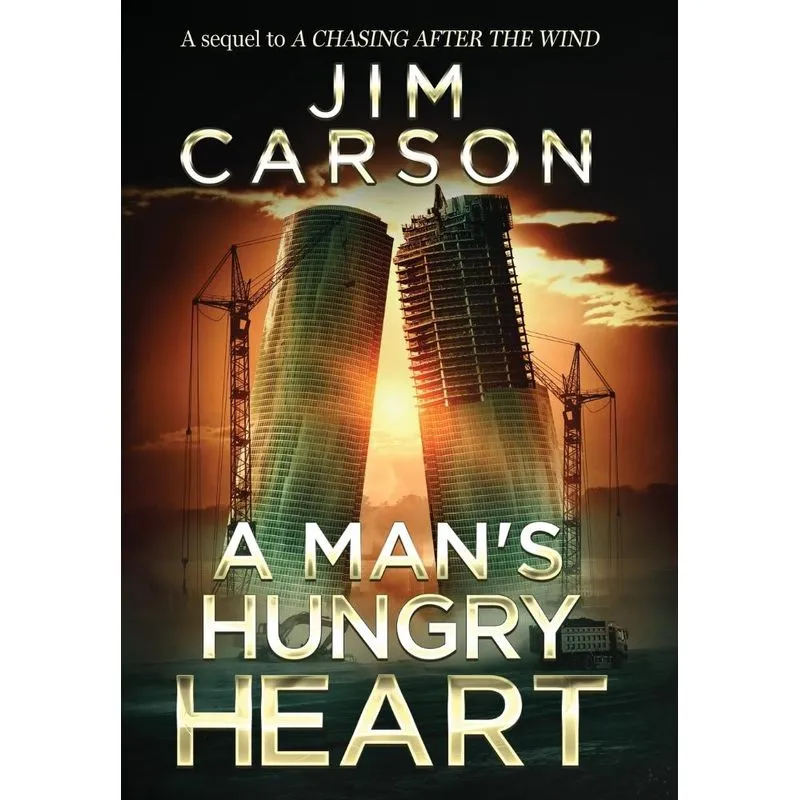 A MANS HUNGRY HEART