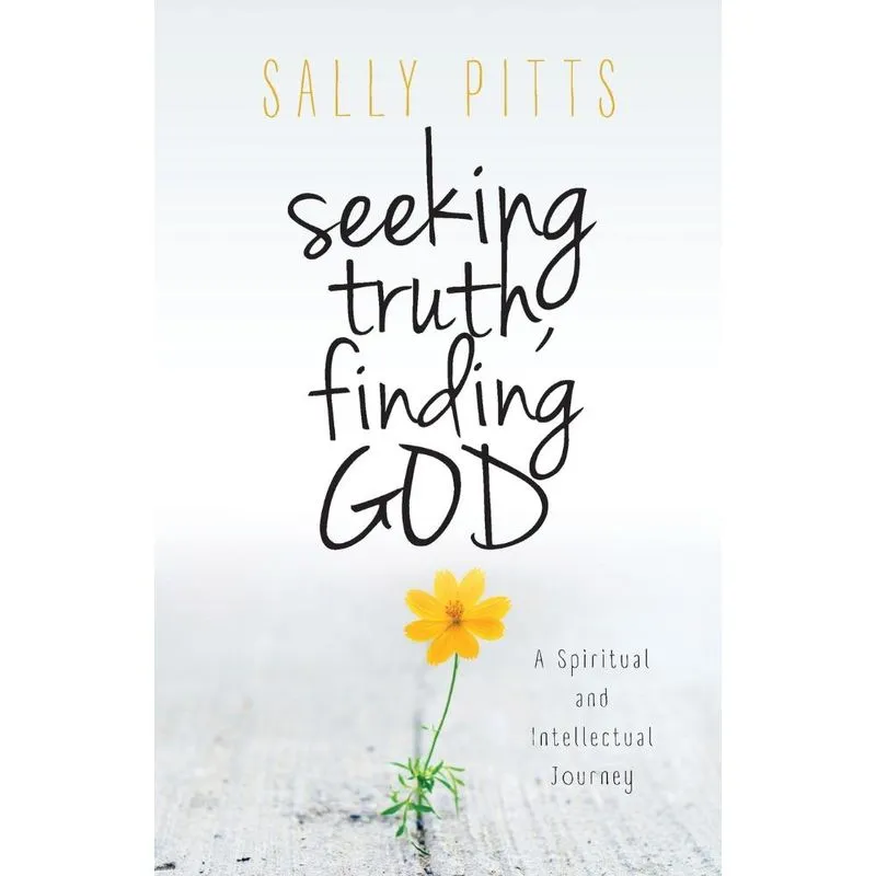 Seeking Truth, Finding God