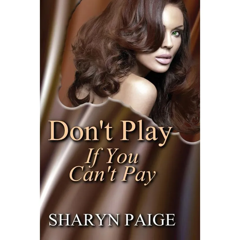 Dont Play if You Cant Pay