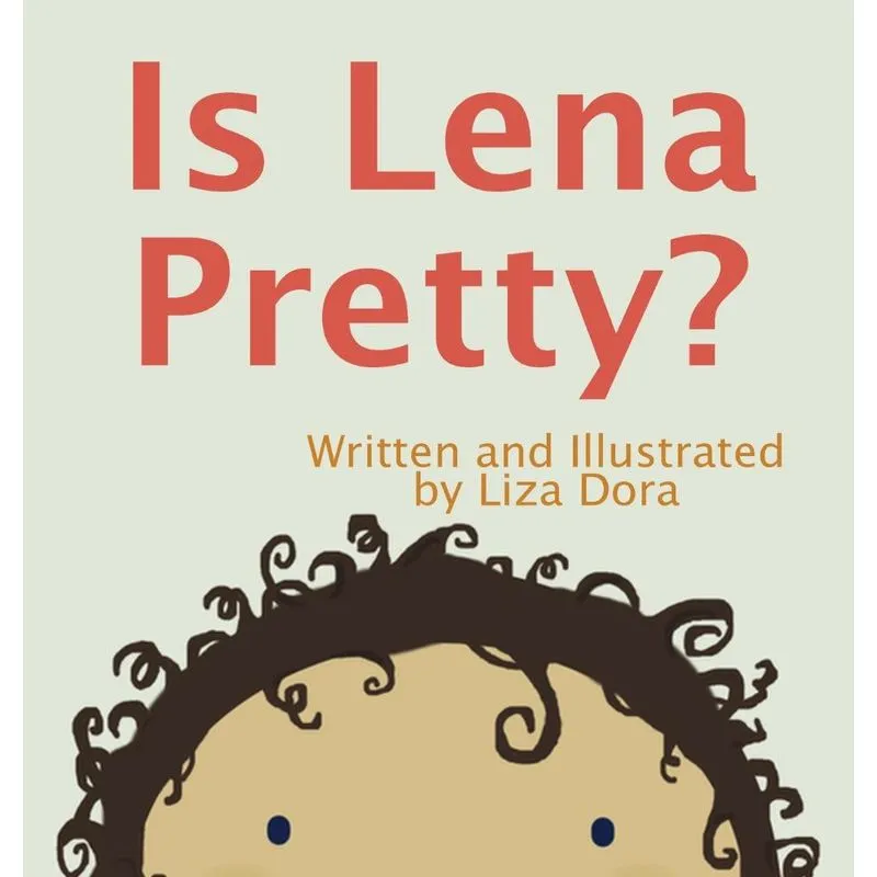 Is Lena Pretty?