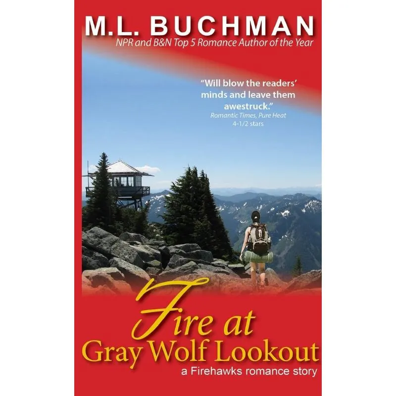 Fire at Gray Wolf Lookout