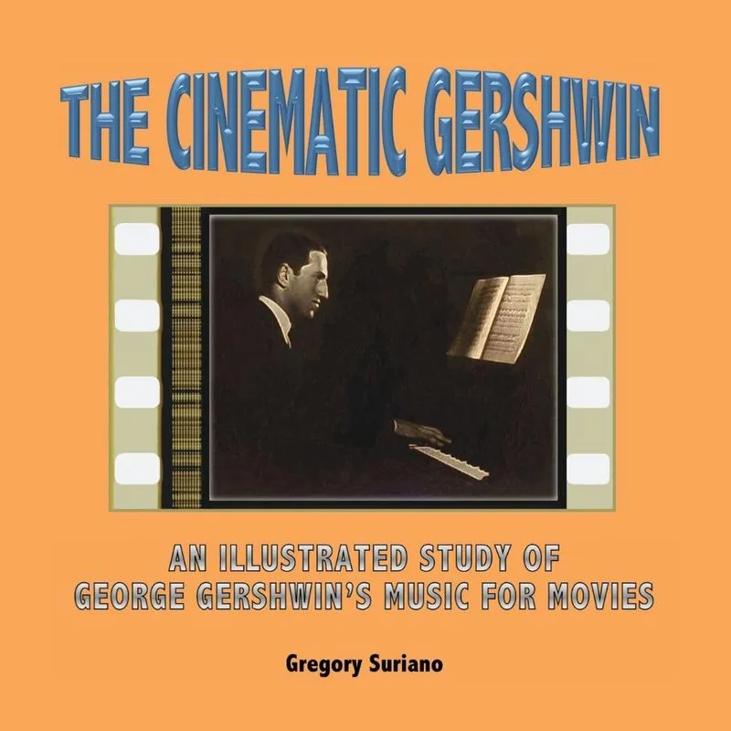 The Cinematic Gershwin