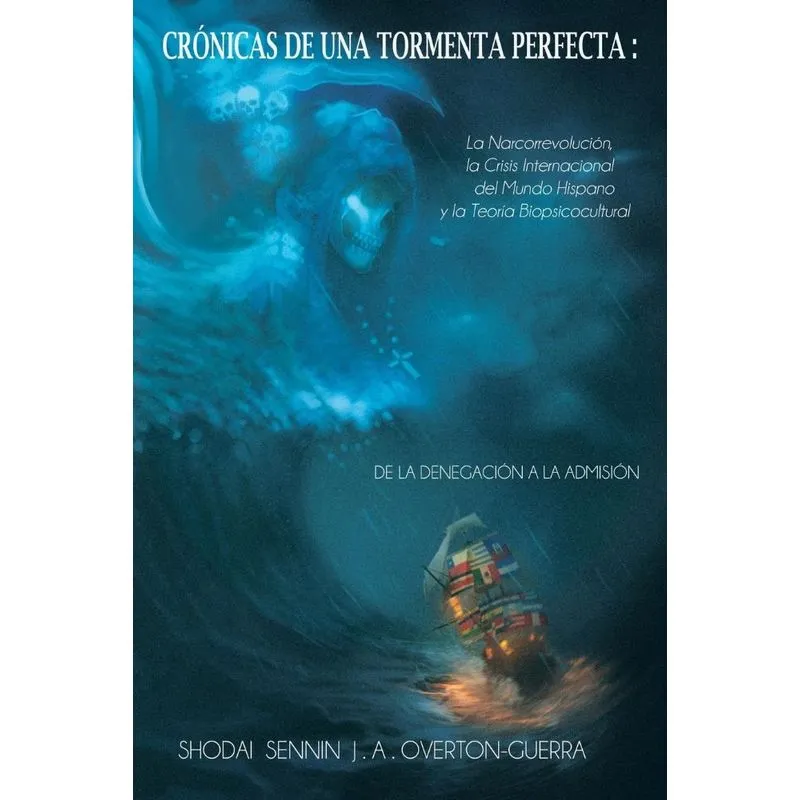 CRONICAS DE UNA TORMENTA PERFECTA